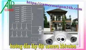 Hướng dẫn lắp đặt camera kb vision,lap dat camera kbvision,lap dat kbvision camera,lắp đặt camera kbivison
